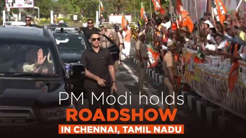 PM Modi holds roadshow in Chennai, Tamil Nadu